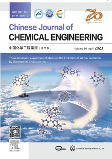 Chinese Journal of Chemical Engineering期刊