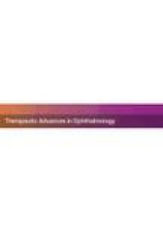 Therapeutic Advances In Ophthalmology